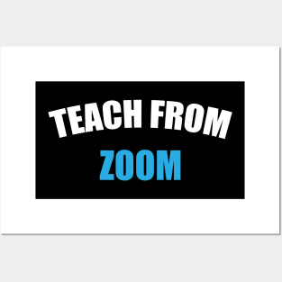 Teach From Zoom Posters and Art